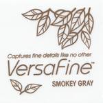 Versafine S Smokey Gray
