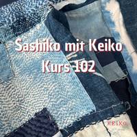 Sashiko Kurs 102 Sashiko Kurs 102