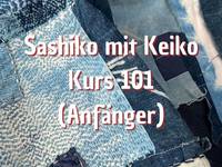 Sashiko Kurs mit Keiko Oboshi - 101 (Anfänger) Sashiko Kurs mit Keiko Oboshi - 101 (Anfänger)
